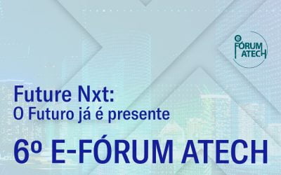Atech (Grupo Embraer) discute o papel da tecnologia e da inovação no dia a dia da sociedade em fórum gratuito e 100% digital